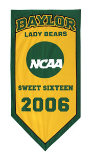 Hand stitched Baylor 2006 NCAA Sweet Sixteen banner